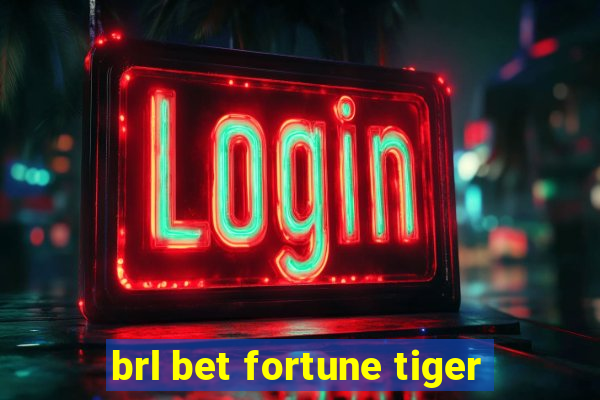 brl bet fortune tiger